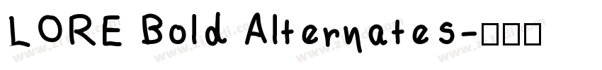 LORE Bold Alternates字体转换